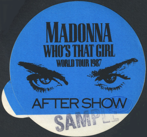 MADONNA 1987 WHO'S THAT GIRL BACKSTAGE PASS ASO UK