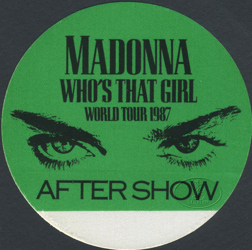 MADONNA 1987 WHO'S THAT GIRL TOUR BACKSTAGE PASS ASO