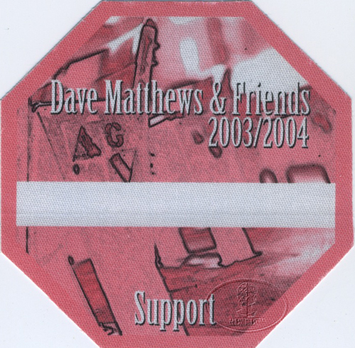 DAVE MATTHEWS & FRIENDS 2003-04 BACKSTAGE PASS Support