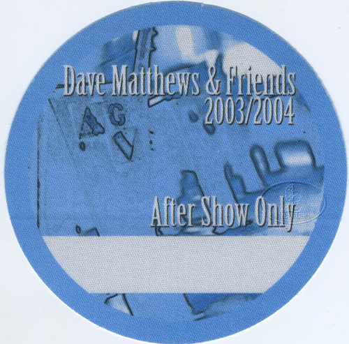 DAVE MATTHEWS & FRIENDS 2003-04 BACKSTAGE PASS ASO blue
