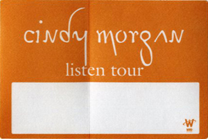 CINDY MORGAN 1997 LISTEN TOUR Backstage Pass CHRISTIAN
